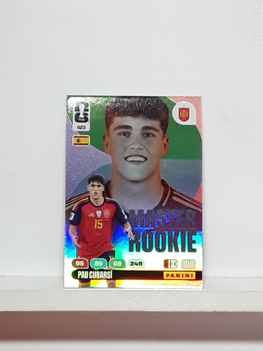 Cromos de f&uacute;tbol: ADRENALYN MUNDIAL 2026 WORLD CUP 26 ALBUM PANINI N 623 ESPA&Ntilde;A SPAIN MASTER ROOKIE PAU CUBARSI
