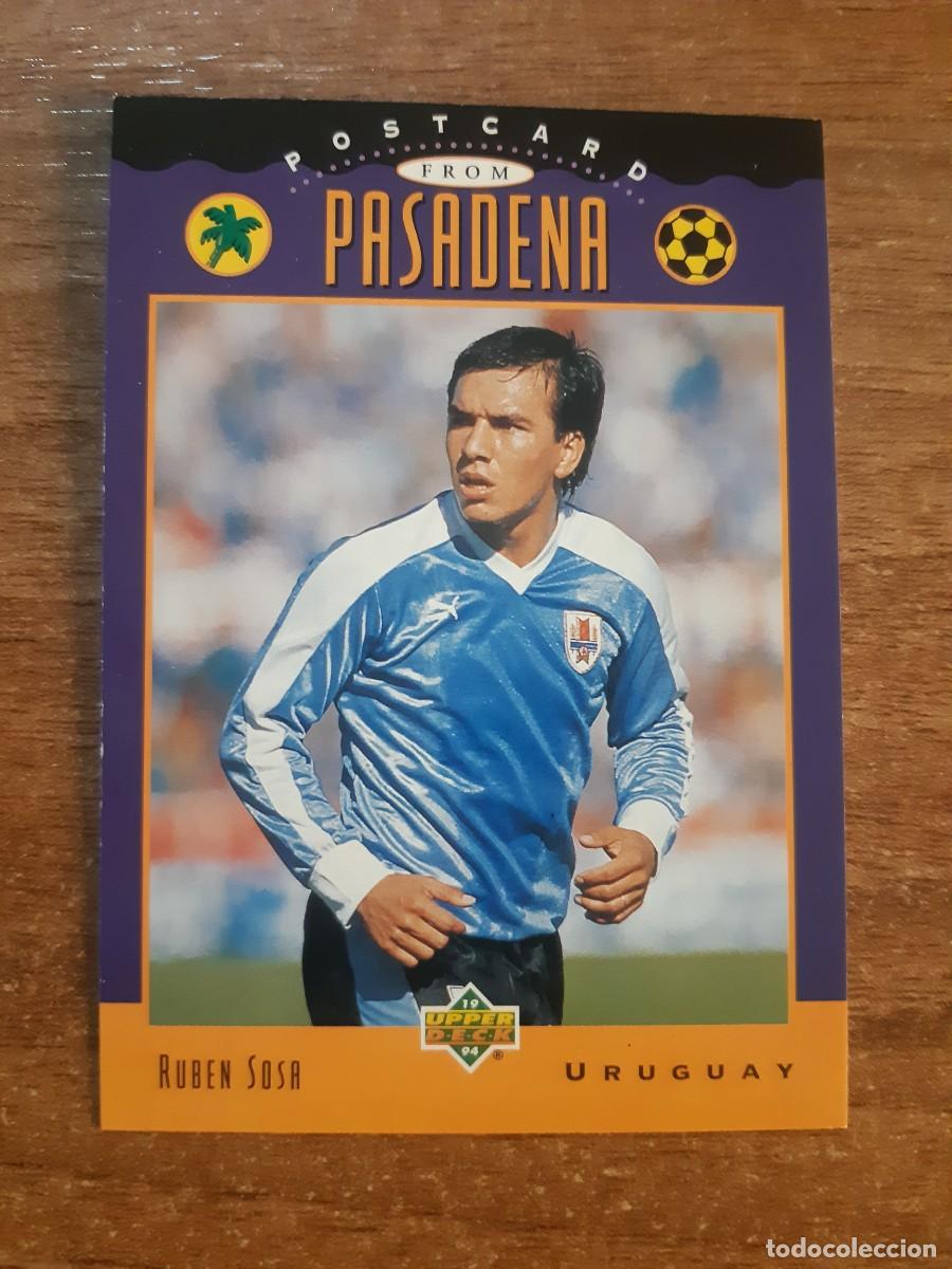 Cromos de f&uacute;tbol: N&deg;310 RUB&Eacute;N SOSA URUGUAY POSTCARD FROM PASADENA WORLD CUP USA 94 UPPER DECK 1994