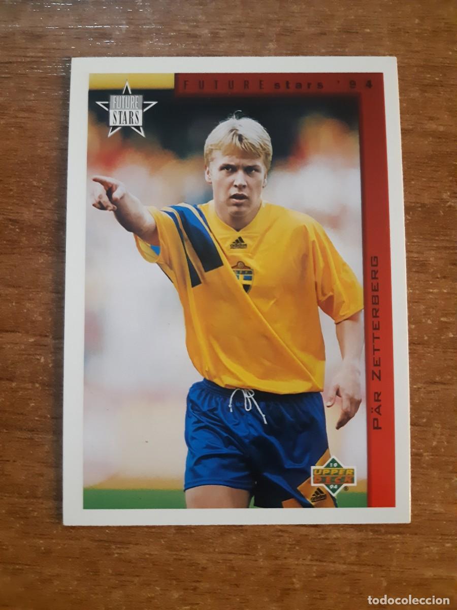 Cromos de f&uacute;tbol: N&deg;293 PAR ZETTERBERG SWEDEN SUECIA FUTURE STARS ROOKIE WORLD CUP USA 94 UPPER DECK 1994