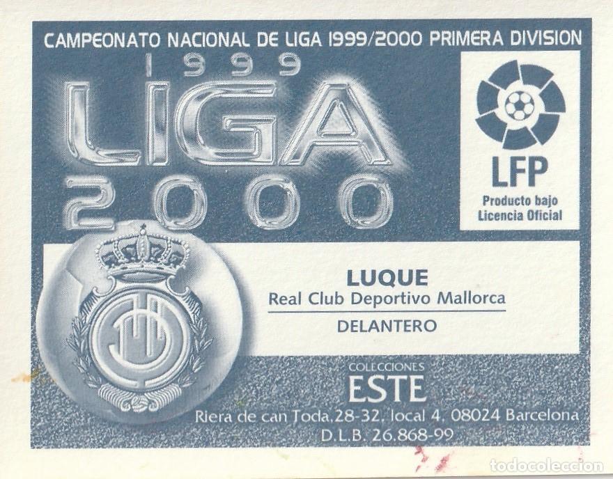 Cromos de f&uacute;tbol: ESTE 99-00. BAJA LUQUE. NUNCA PEGADO. - Foto 2