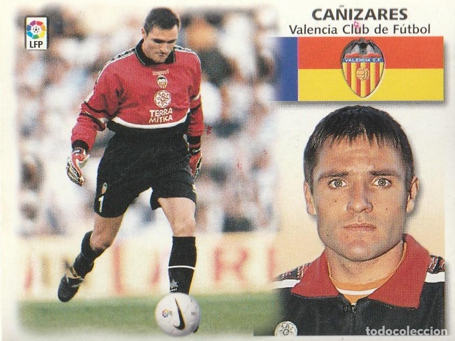 Cromos de f&uacute;tbol: ESTE 99-00. CA&Ntilde;IZARES. NUNCA PEGADO.