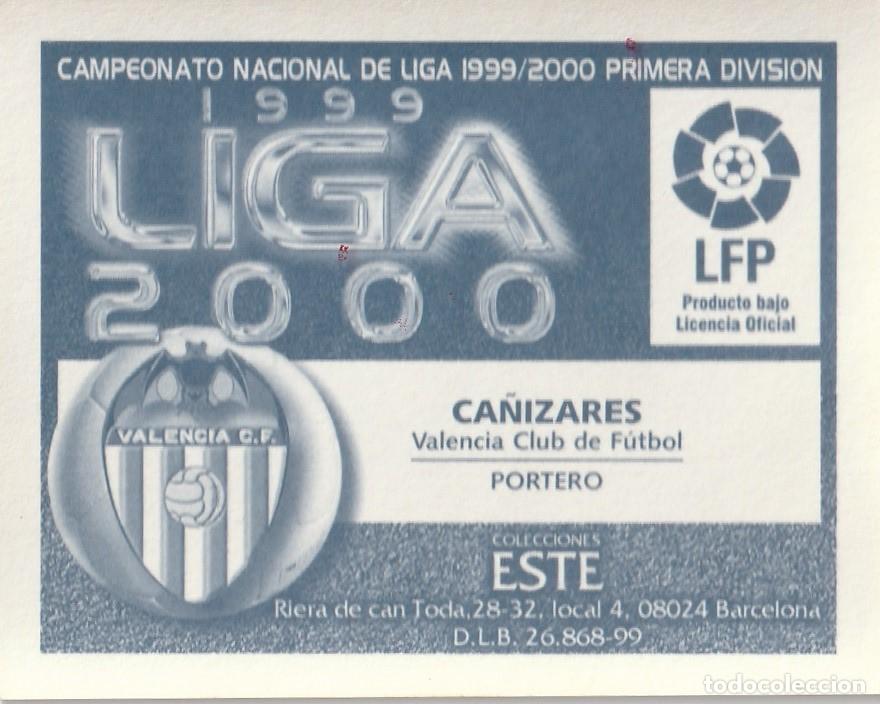Cromos de f&uacute;tbol: ESTE 99-00. CA&Ntilde;IZARES. NUNCA PEGADO. - Foto 2