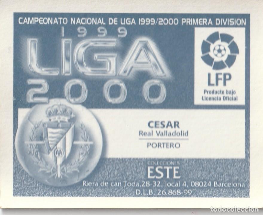 Cromos de f&uacute;tbol: ESTE 99-00. C&Eacute;SAR. NUNCA PEGADO. - Foto 2