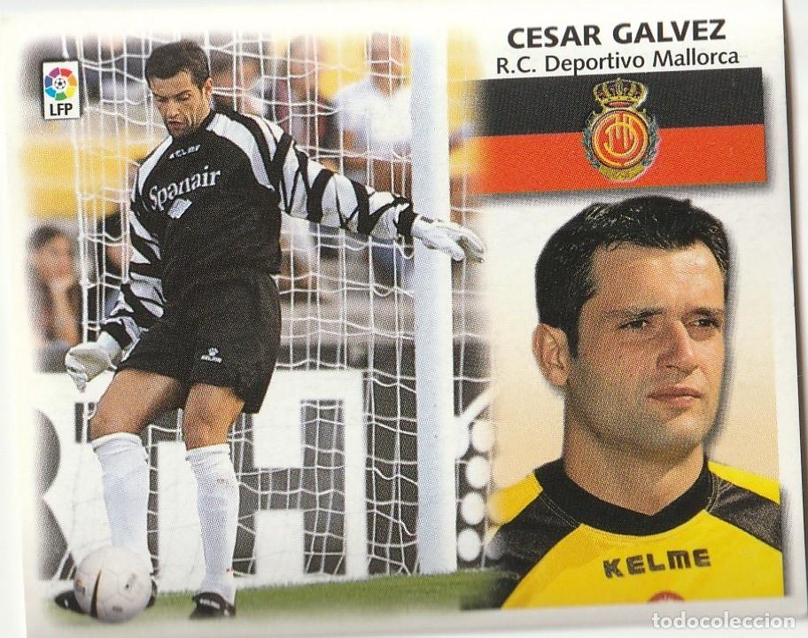 Cromos de f&uacute;tbol: ESTE 99-00. C&Eacute;SAR G&Aacute;LVEZ. NUNCA PEGADO.