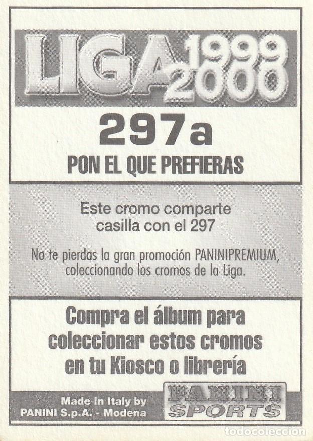 Cromos de f&uacute;tbol: PANINI 99-00. COLOCA NAN RIBERA. NUNCA PEGADO. - Foto 2