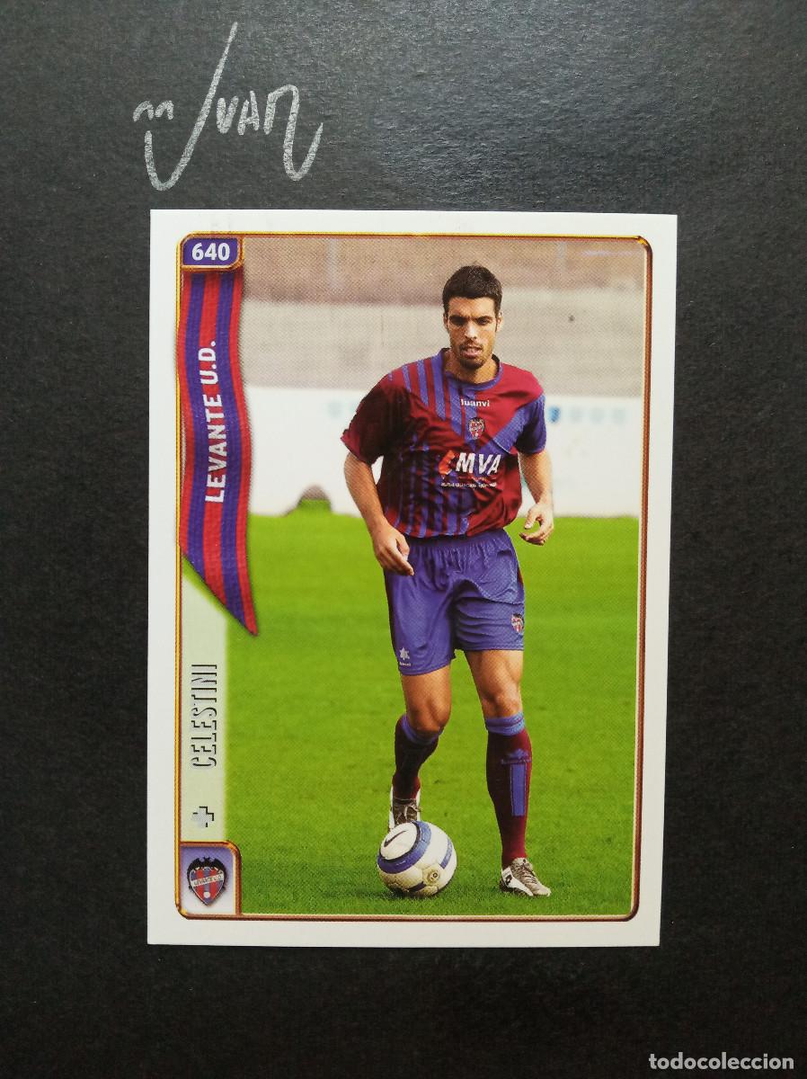 Cromos de f&uacute;tbol: N&ordm; 640 FICHAJE UH + CELESTINI LEVANTE UD SUIZA ⚽ MUNDICROMO &reg; FICHA LIGA 2004 2005 04 05