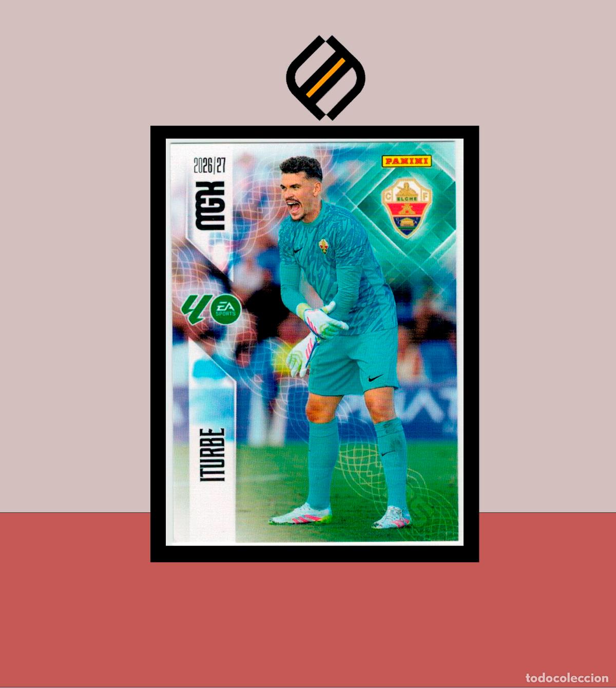 Football Stickers: MEGACRACKS 2026 2027 26 27 PANINI N&ordm; 147 ITURBE ELCHE COLECCI&Oacute;N ALB&Uacute;M MGK 2 EDICI&Oacute;N
