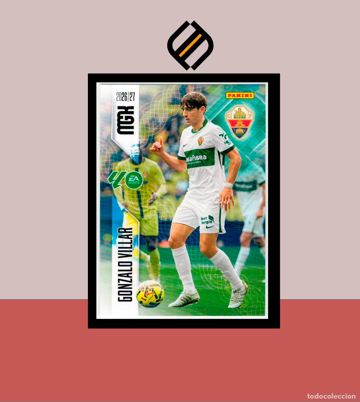 Figurine di Calcio: MEGACRACKS 2026 2027 26 27 PANINI N&ordm; 154 GONZALO VILLAR ELCHE COLECCI&Oacute;N ALB&Uacute;M MGK