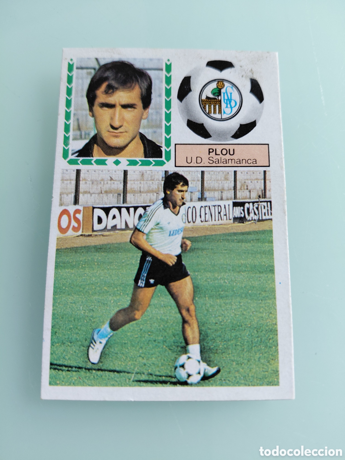 Cromos de f&uacute;tbol: PLOU, ULTIMOS FICHAJES 33, U D SALAMANCA, LIGA ESTE 83 84. DESPEGADO.