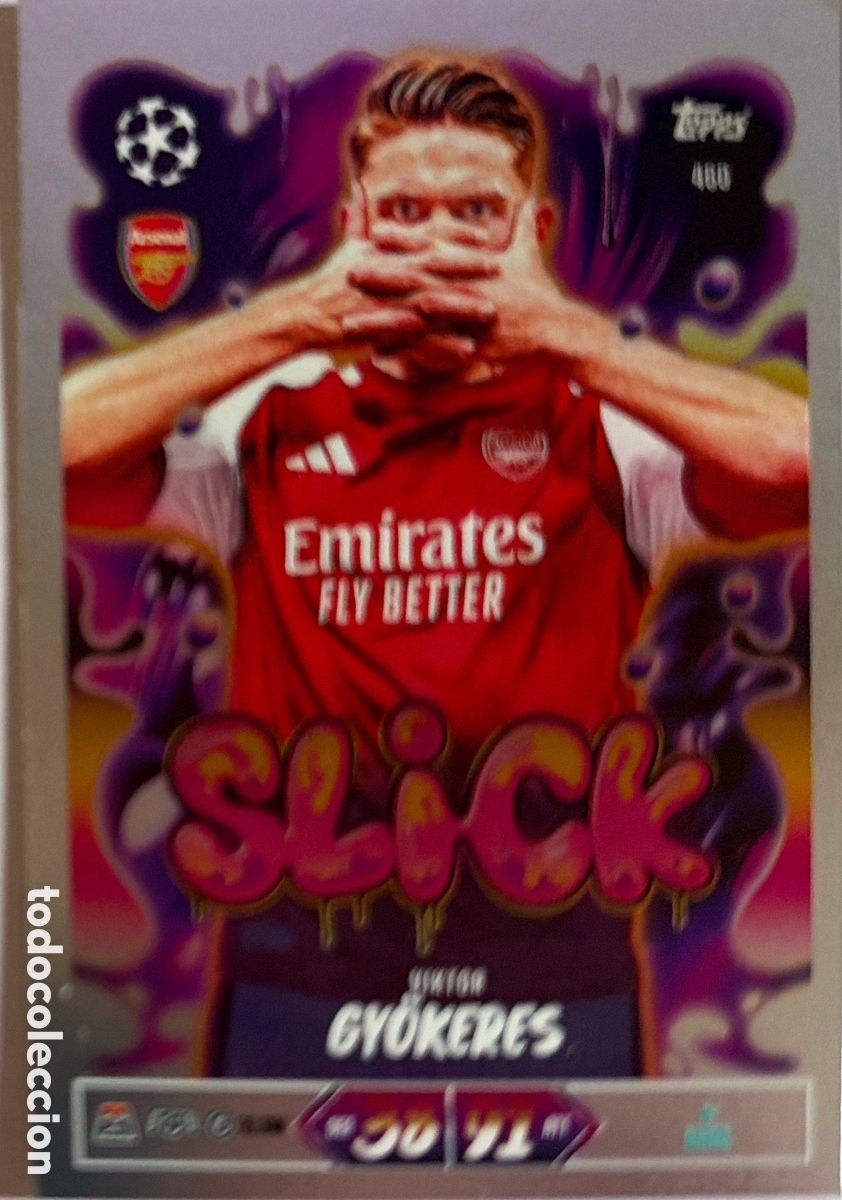 Cromos de Futebol: 460 - Viktor Gy&ouml;keres -Slick- (ARSENAL) MATCH ATTAX CHAMPIONS LEAGUE 2026/27 (TOPPS)