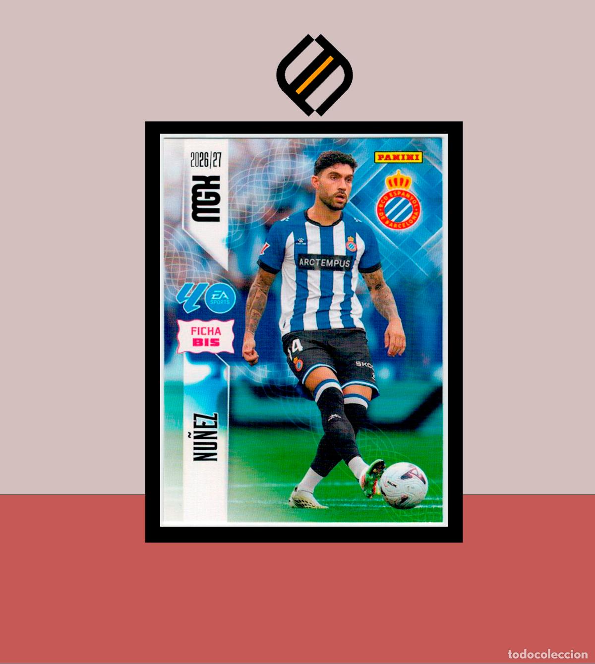 Cromos de f&uacute;tbol: MEGACRACKS 2026 2027 26 27 PANINI N&ordm; 167 BIS NU&Ntilde;EZ COLOCA ESPANYOL ESPA&Ntilde;OL COLECCI&Oacute;N 2 EDICI&Oacute;N MGK