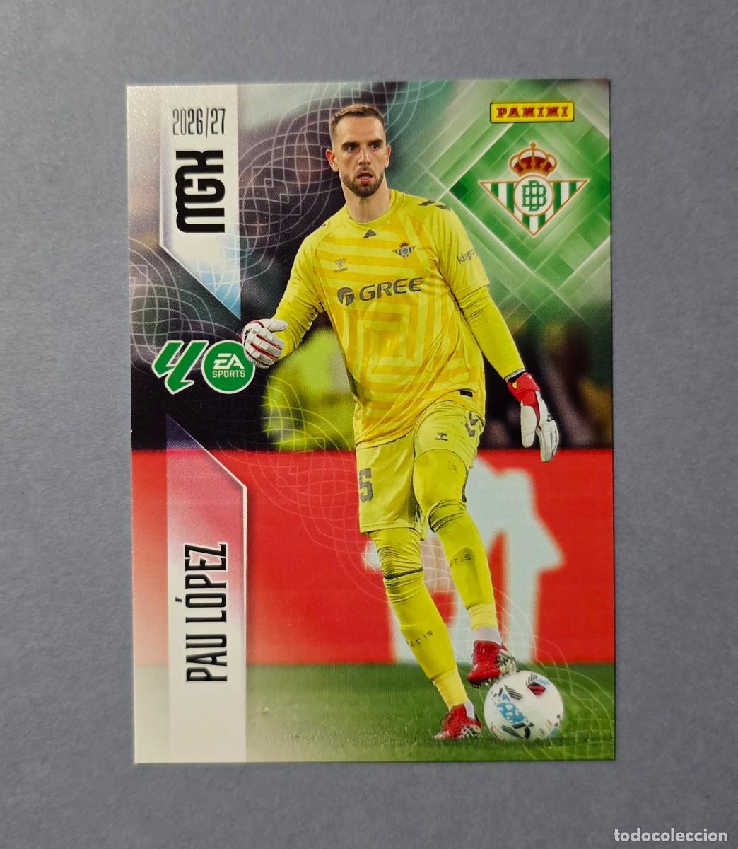 Cromos de f&uacute;tbol: 93 PAU L&Oacute;PEZ - BETIS - MEGACRACKS 2026-27 - MGK 26/27 (NUEVO)