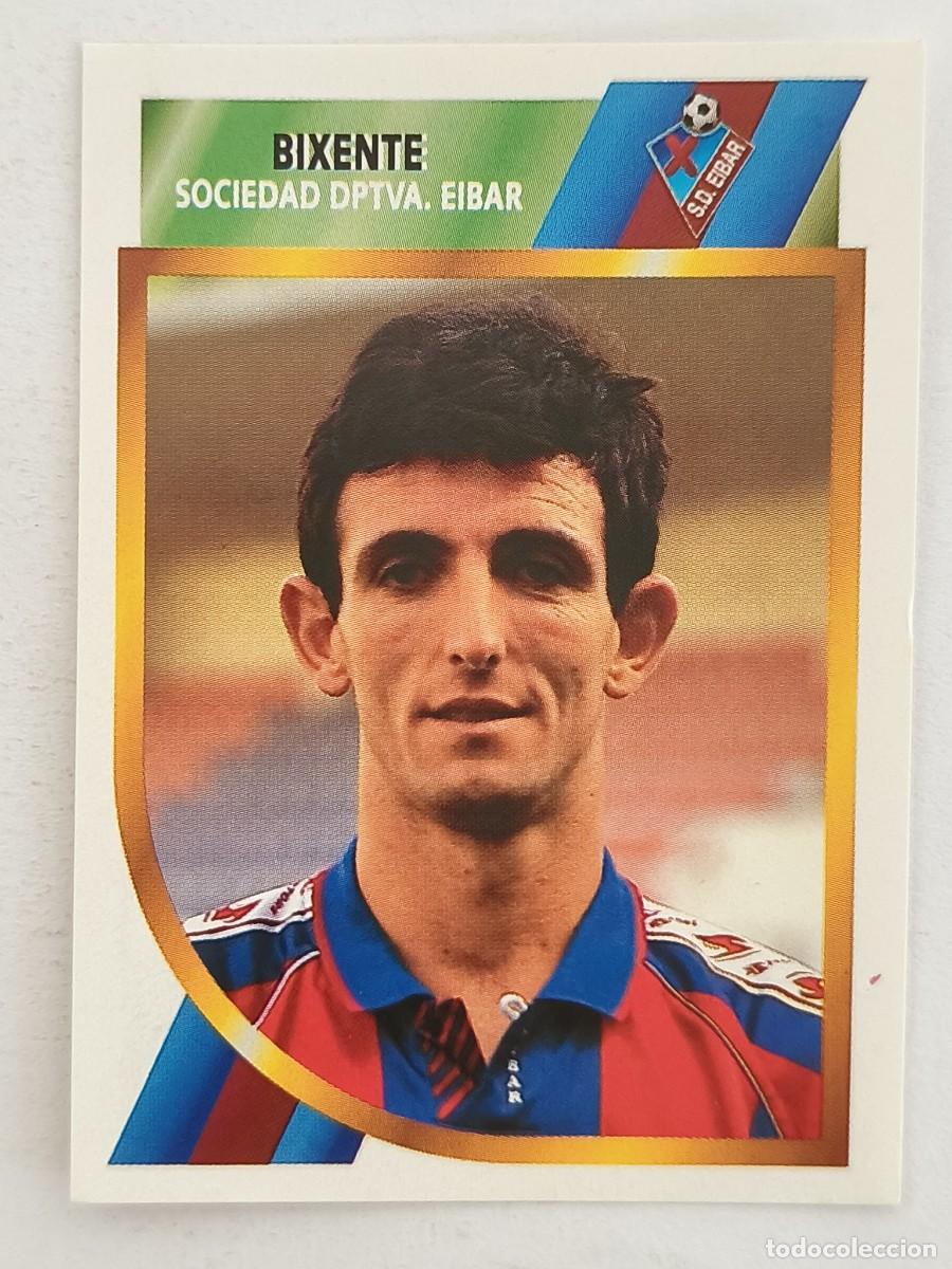 Cromos de f&uacute;tbol: #BIXENTE (S.D. EIBAR) FUTBOL 2 DIVISION 94/95 ESTE