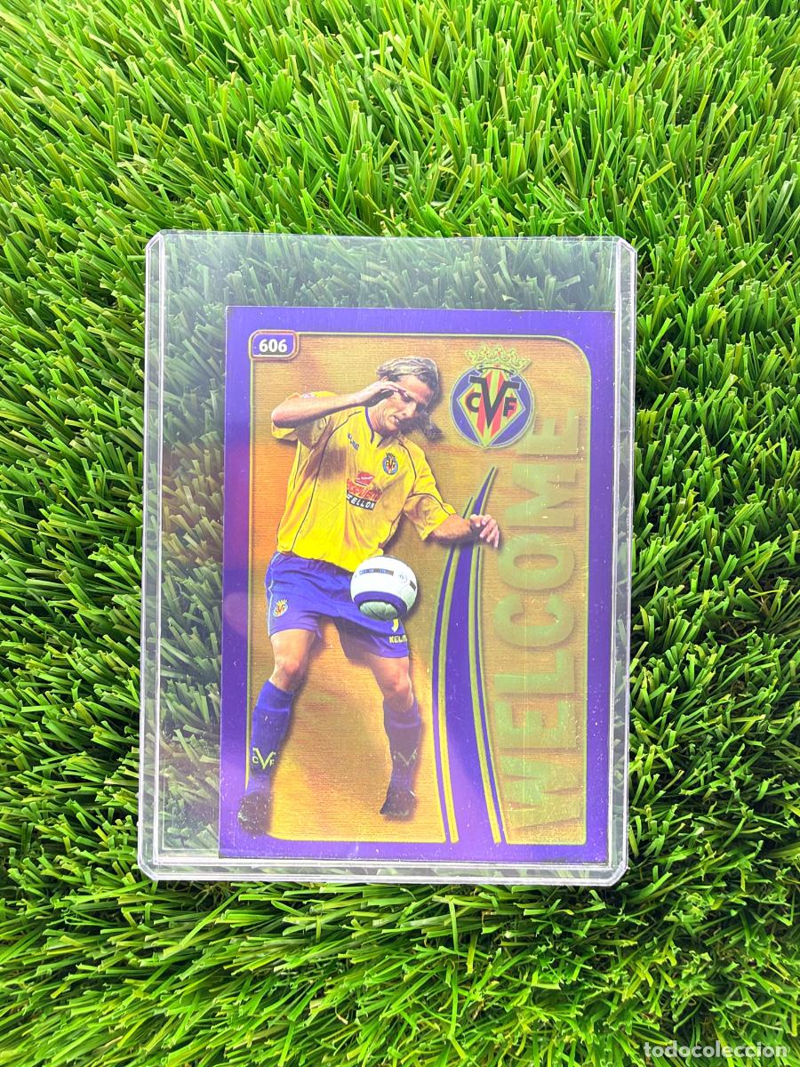 Cromos de f&uacute;tbol: N&ordm; 606 Forl&aacute;n Welcome Villarreal CF Mundicromo Fichas de La Liga 04 05