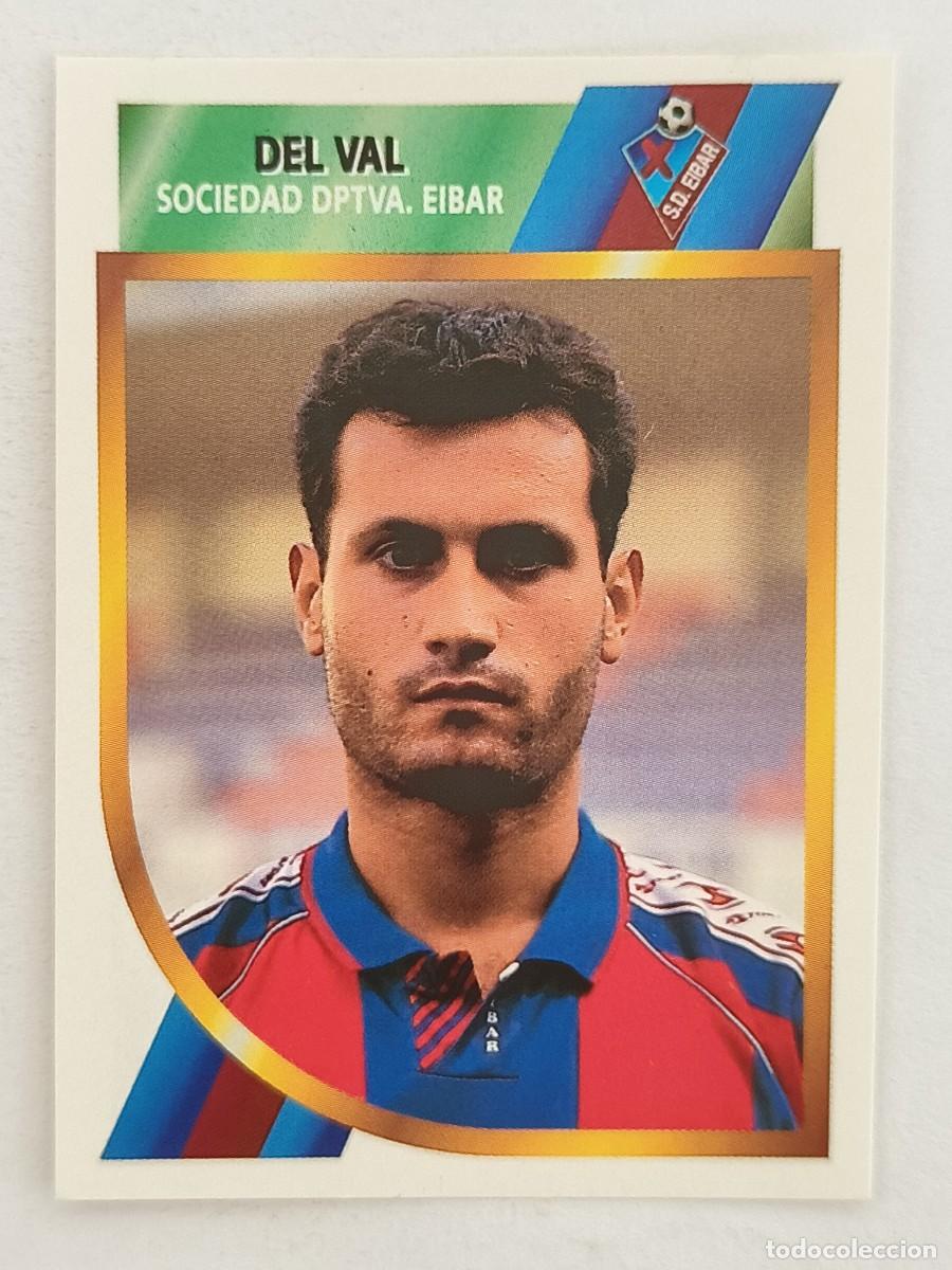 Cromos de f&uacute;tbol: #DEL VAL (S.D. EIBAR) FUTBOL 2 DIVISION 94/95 ESTE