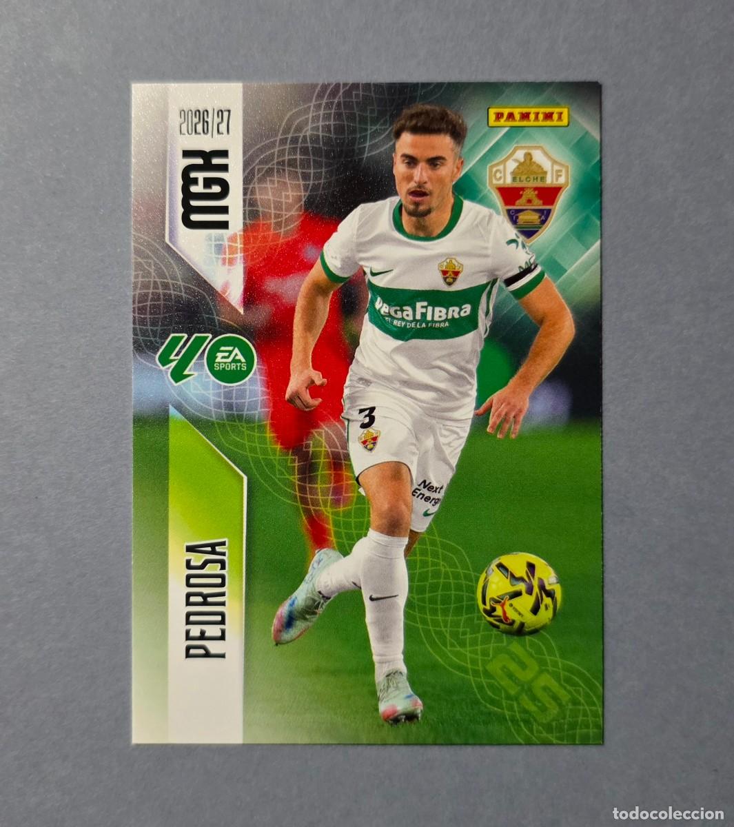 Cromos de f&uacute;tbol: 152 PEDROSA - ELCHE - MEGACRACKS 2026-27 - MGK 26/27 (NUEVO)