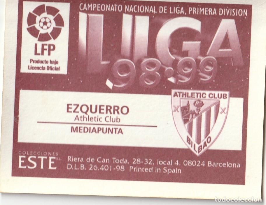 Cromos de f&uacute;tbol: ESTE 98-99. EZQUERRO. NUNCA PEGADO. - Foto 2