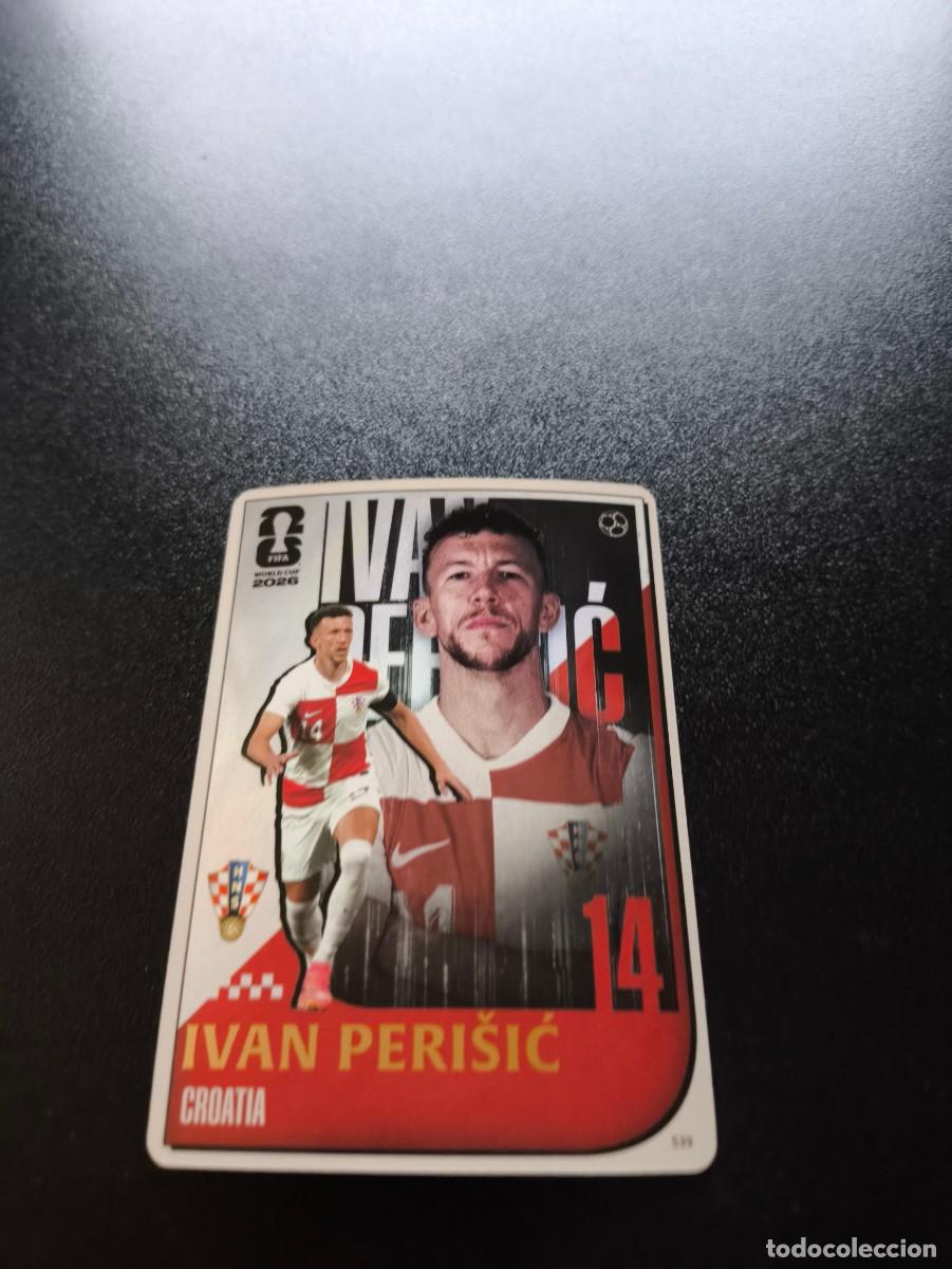 Cartes &agrave; collectionner de Football: 539 Ivan Peri&scaron;ić CROATIA PICTORIAL PANINI KAYOU FIFA WORLD CUP MUNDIAL 2026 LIGA ESTE MEGACRACKS