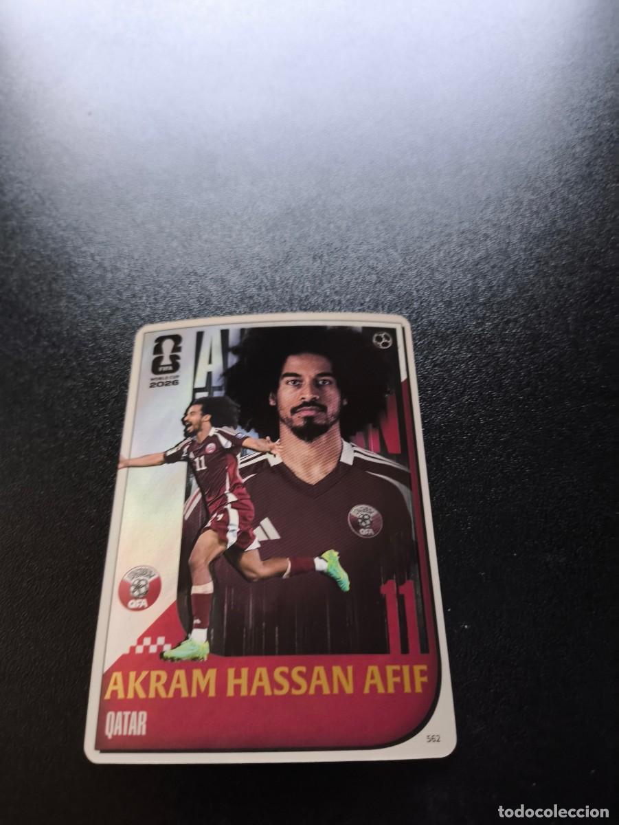 Cromos de f&uacute;tbol: 562 Akram Hassan Afif QATAR PICTORIAL PANINI KAYOU FIFA WORLD CUP MUNDIAL 2026 N LIGA ESTE MGK