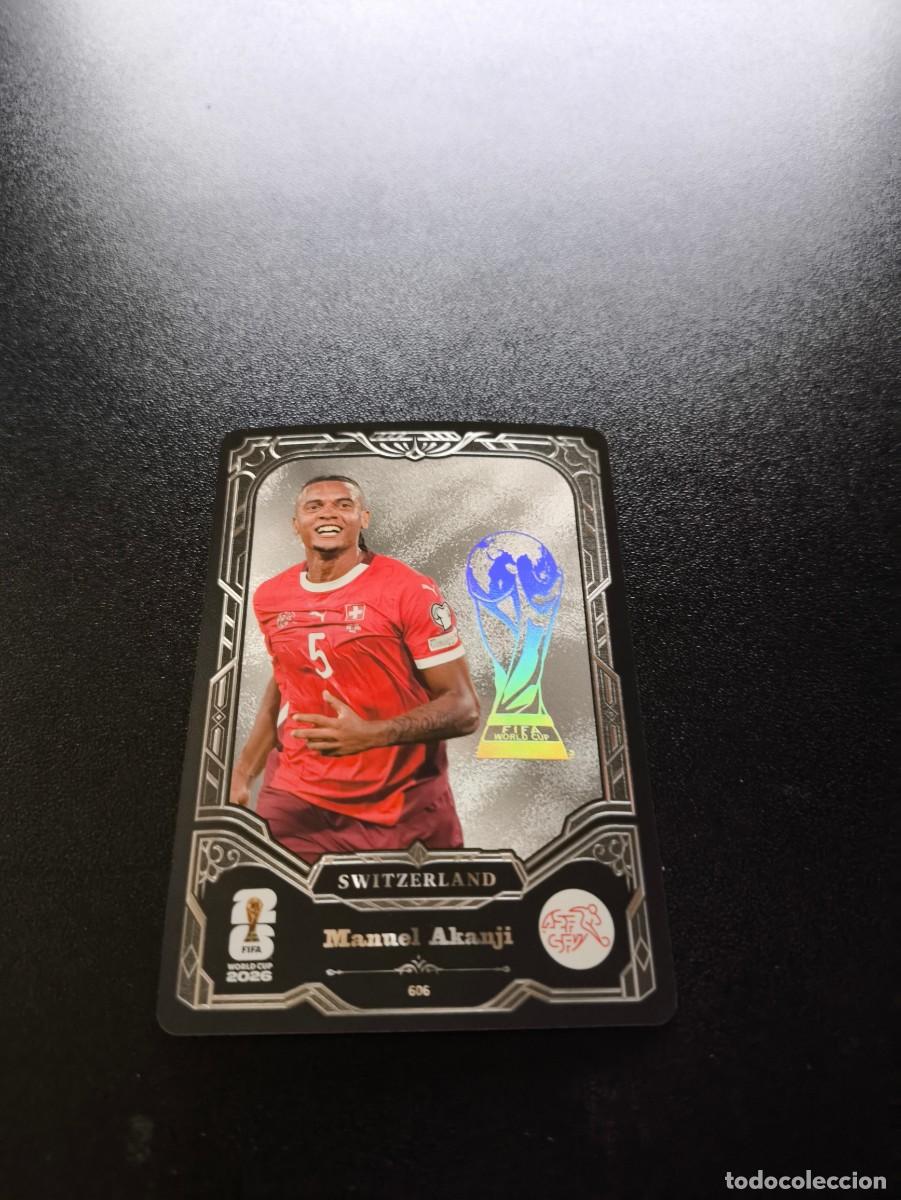 Cromos de f&uacute;tbol: 606 Manuel Akanji Switzerland PRIZM PANINI KAYOU FIFA WORLD CUP MUNDIAL 2026 N LIGA ESTE MGK