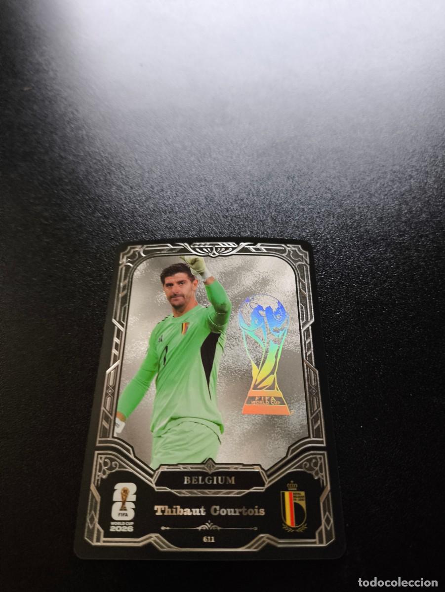 Cromos de f&uacute;tbol: 611 Thibaut Courtois BELGIUM MADRID PRIZM PANINI KAYOU FIFA WORLD CUP MUNDIAL 2026 N LIGA ESTE MGK