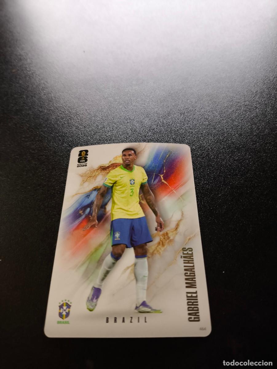 Cromos de f&uacute;tbol: 464 Gabriel Magalh&atilde;es BRAZIL COALITION PANINI KAYOU FIFA WORLD CUP MUNDIAL 2026 N LIGA ESTE MGK