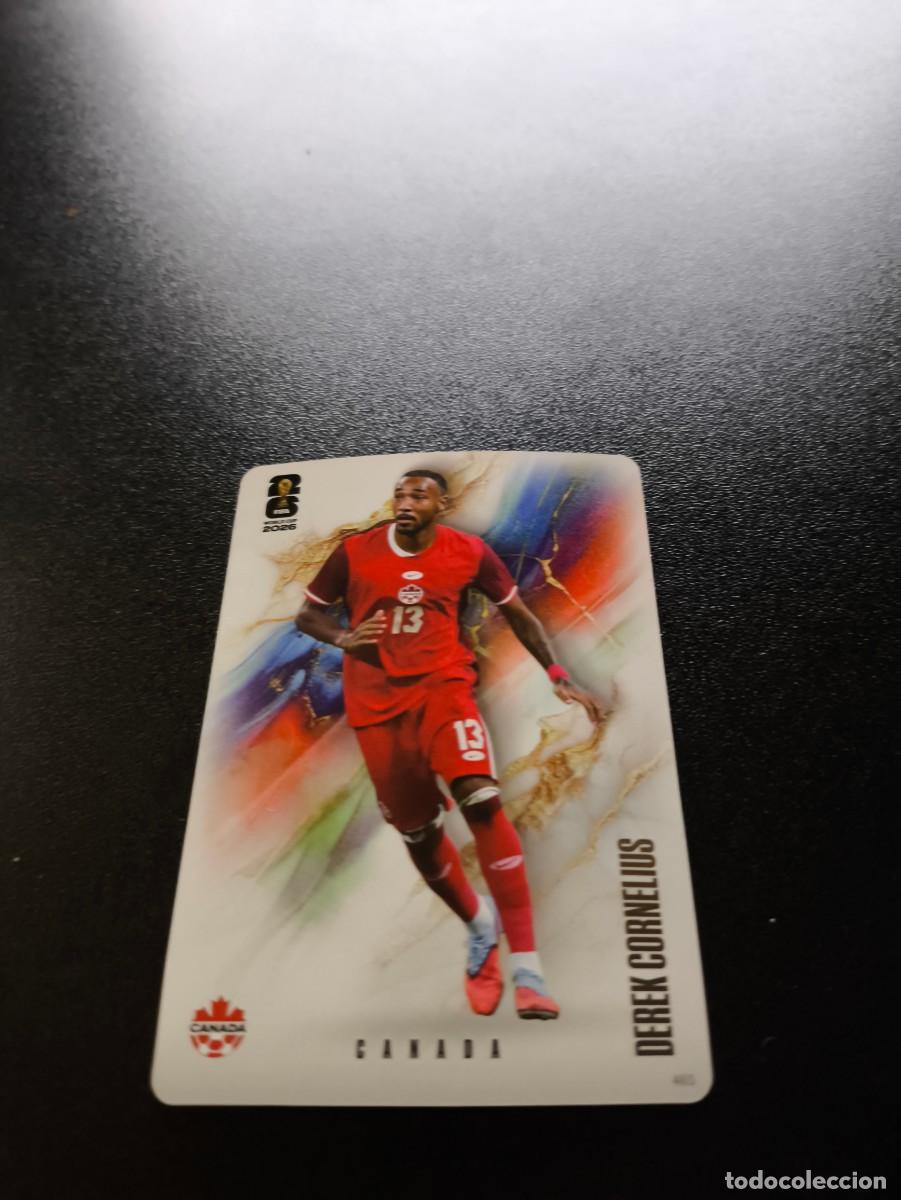 Cromos de f&uacute;tbol: 465 Derek Cornelius CANADA COALITION PANINI KAYOU FIFA WORLD CUP MUNDIAL 2026 N LIGA ESTE MGK