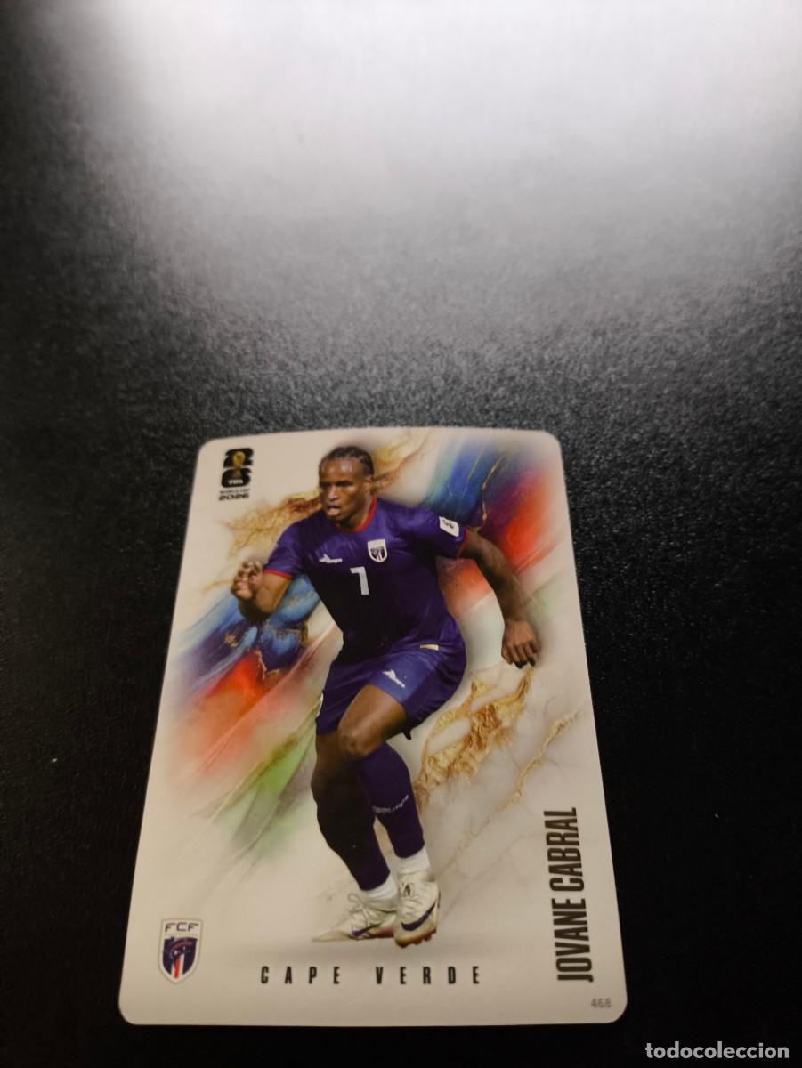 Cromos de f&uacute;tbol: 468 Jovane Cabral CAPE VERDE COALITION PANINI KAYOU FIFA WORLD CUP MUNDIAL 2026 N LIGA ESTE MGK