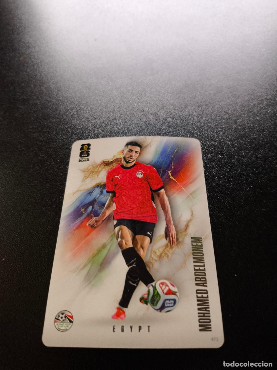Cromos de f&uacute;tbol: 472 Mohamed Abdelmonem Egypt COALITION PANINI KAYOU FIFA WORLD CUP MUNDIAL 2026 N LIGA ESTE MGK