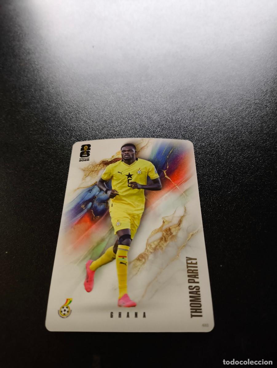 Cromos de f&uacute;tbol: 480 Thomas Partey GHANA COALITION PANINI KAYOU FIFA WORLD CUP MUNDIAL 2026 N LIGA ESTE MGK