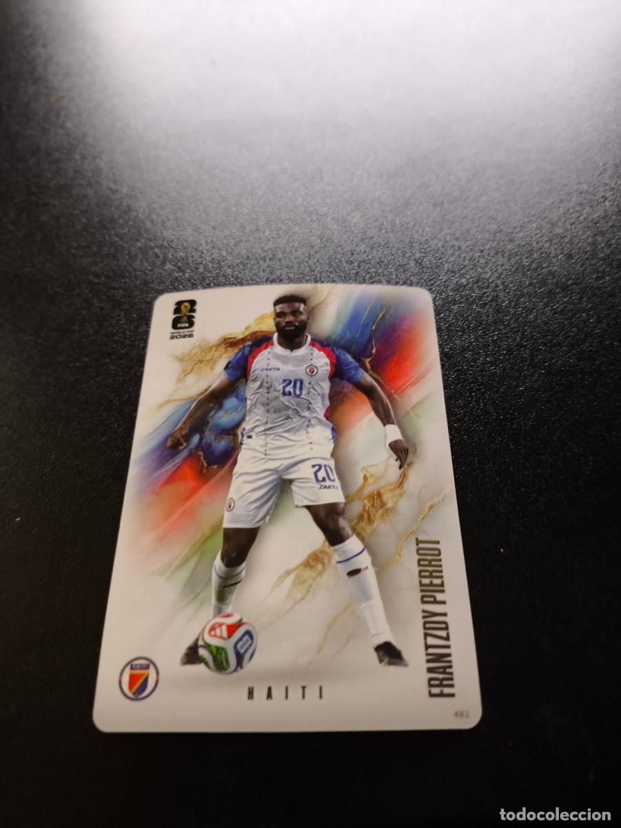 Cromos de f&uacute;tbol: 481 Frantzdy Pierrot HAITI COALITION PANINI KAYOU FIFA WORLD CUP MUNDIAL 2026 N LIGA ESTE MGK