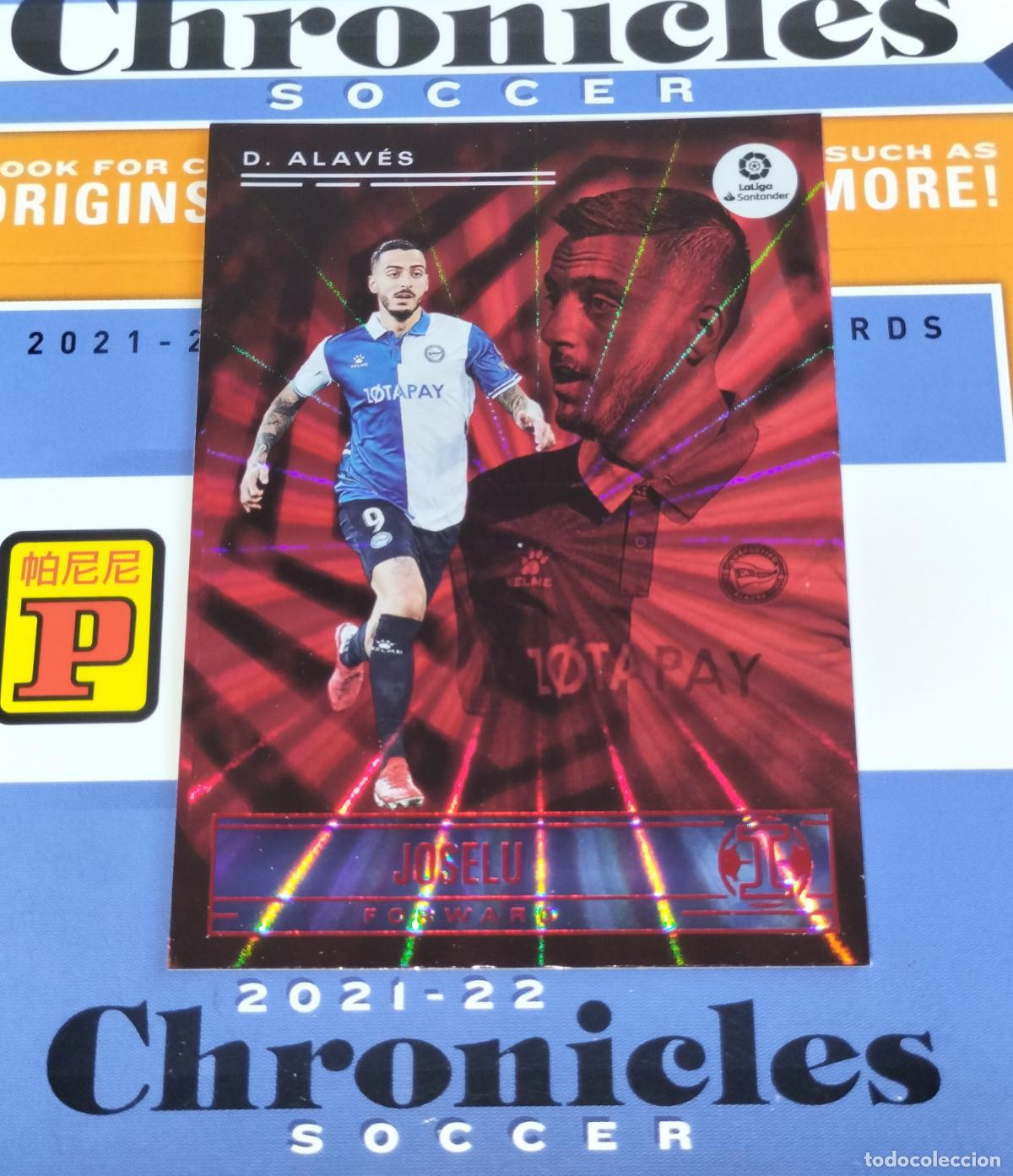 Cromos de f&uacute;tbol: N&ordm; 178 JOSELU RED LASER ALAVES CARD CHRONICLES ILLUSIONS LA LIGA SOCCER 2021 2022 21 22 PANINI
