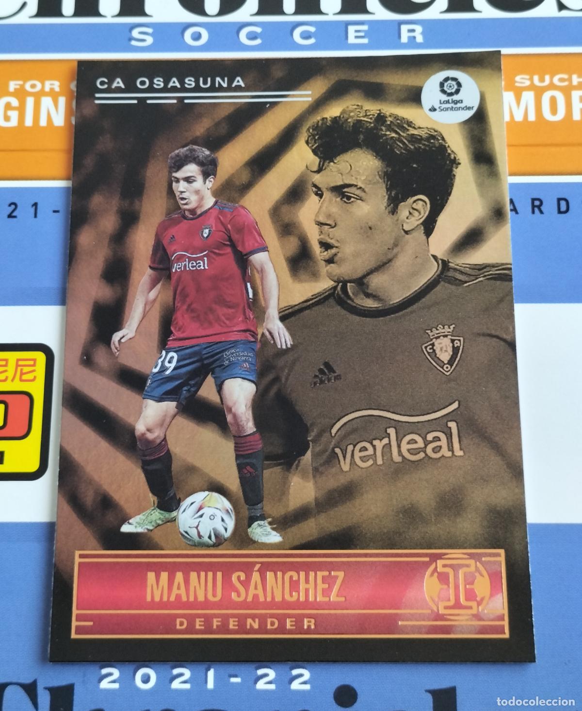 Cromos de f&uacute;tbol: N&ordm; 176 MANU S&Aacute;NCHEZ OSASUNA CARD CHRONICLES ILLUSIONS LA LIGA SOCCER 2021 2022 21 22 PANINI