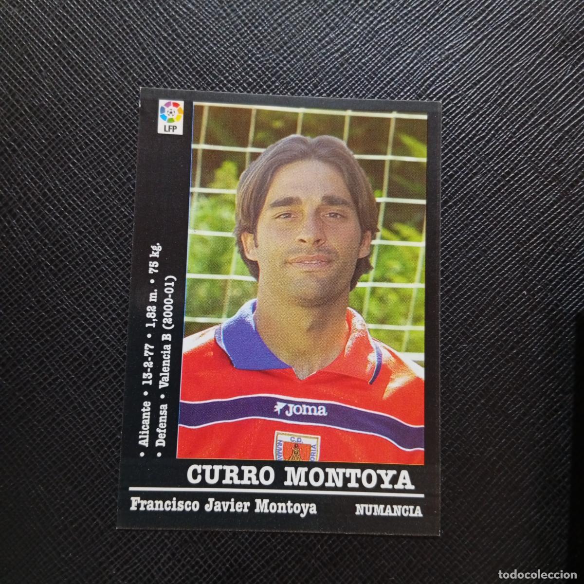 Cromos de f&uacute;tbol: CURRO MONTOY NUMANCIA PANINI 00 01 CROMO FUTBOL LIGA 2000 2001 - SIN PEGAR - A31 PG91 ULTIMO FICHAJE