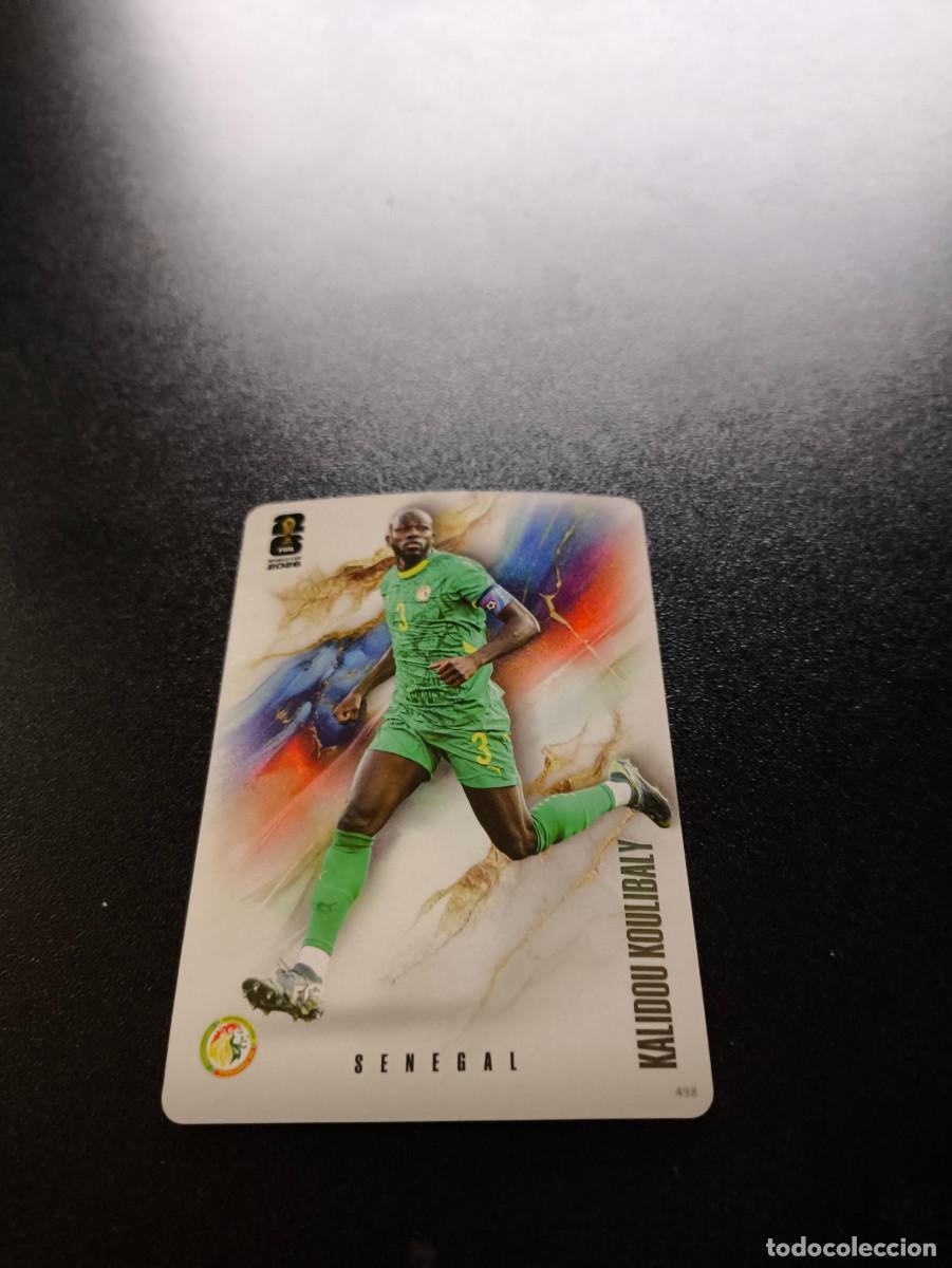 Cromos de Futebol: 498 Kalidou Koulibaly SENEGAL COALITION PANINI KAYOU FIFA WORLD CUP MUNDIAL 2026 N LIGA ESTE MGK