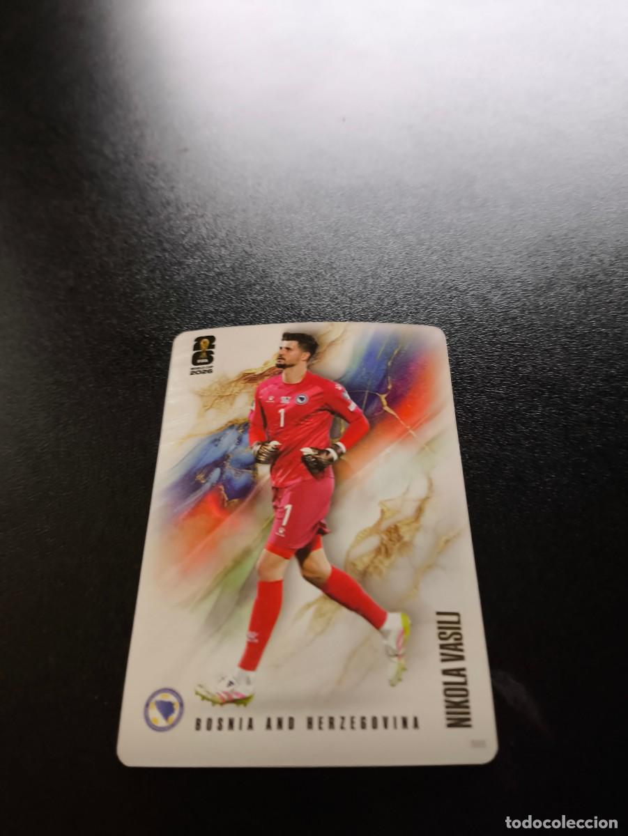 Cromos de f&uacute;tbol: 505 Nikola Vasilj BOSNIA COALITION PANINI KAYOU FIFA WORLD CUP MUNDIAL 2026 N LIGA ESTE MGK