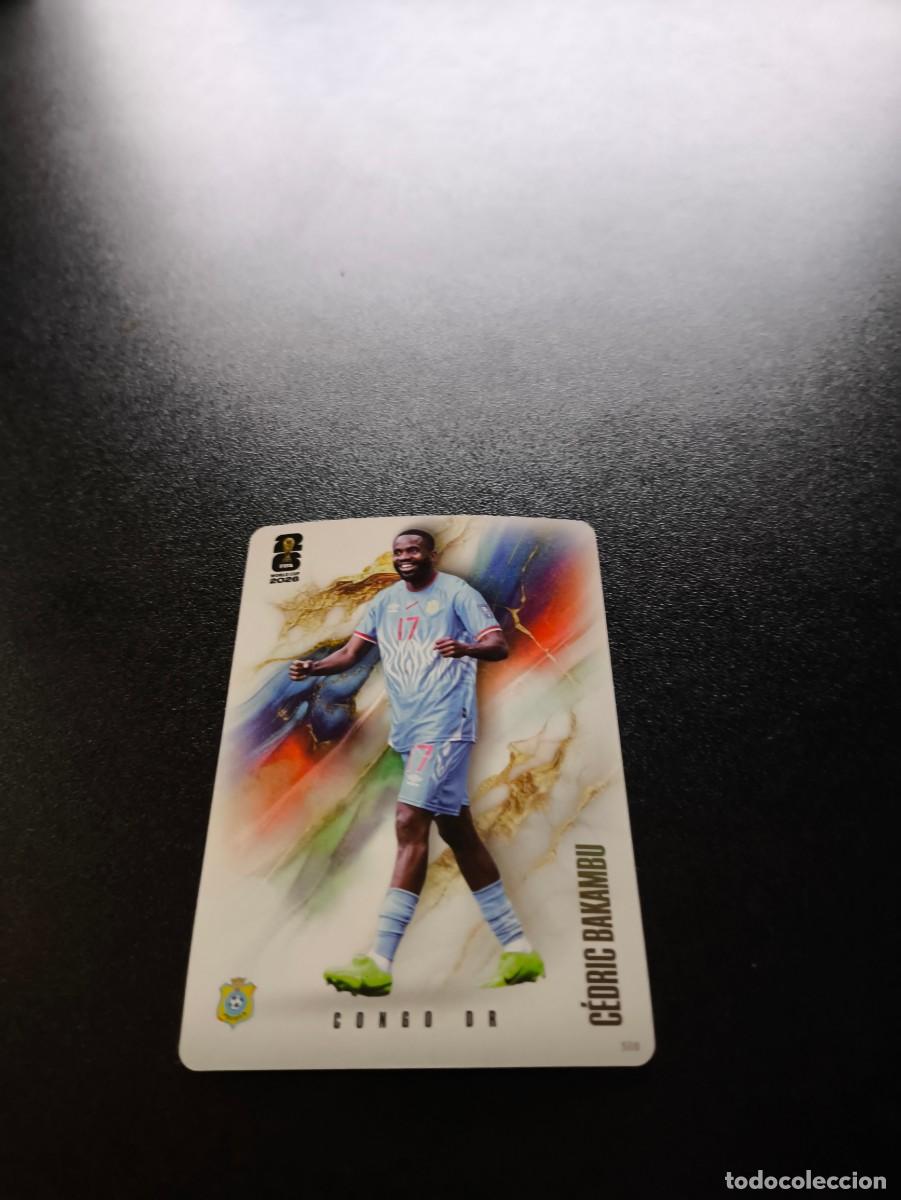 Fu&szlig;ball-Sticker: 508 C&eacute;dric Bakambu CONGO DR COALITION PANINI KAYOU FIFA WORLD CUP MUNDIAL 2026 N LIGA ESTE MGK