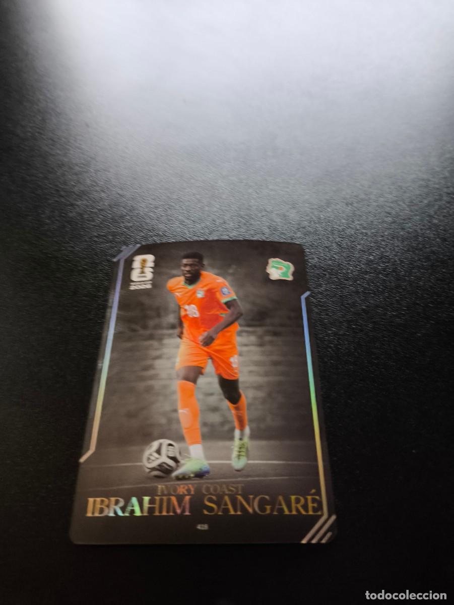 Cromos de f&uacute;tbol: 418 Ibrahim Sangar&eacute; IVORY COAST MOMENT PANINI KAYOU FIFA WORLD CUP MUNDIAL 2026 N LIGA ESTE MGK