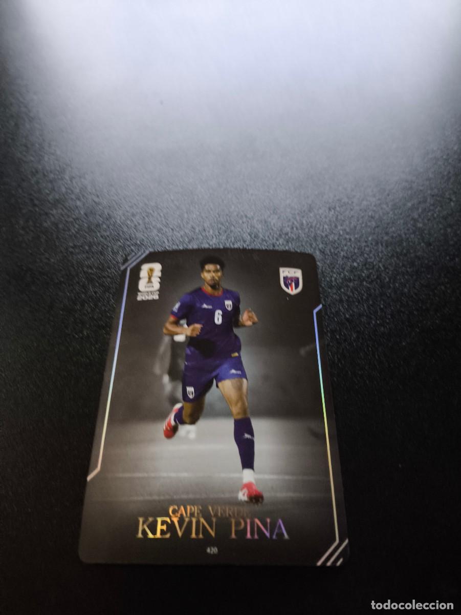 Cromos de f&uacute;tbol: 420 Kevin Pina CAPE VERDE MOMENT PANINI KAYOU FIFA WORLD CUP MUNDIAL 2026 N LIGA ESTE MGK