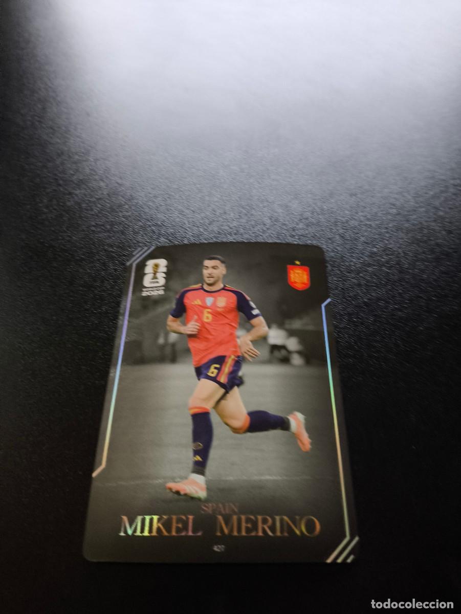 Cromos de f&uacute;tbol: 427 Mikel Merino ESPA&Ntilde;A PANINI KAYOU FIFA WORLD CUP MUNDIAL 2026 N LIGA ESTE MGK