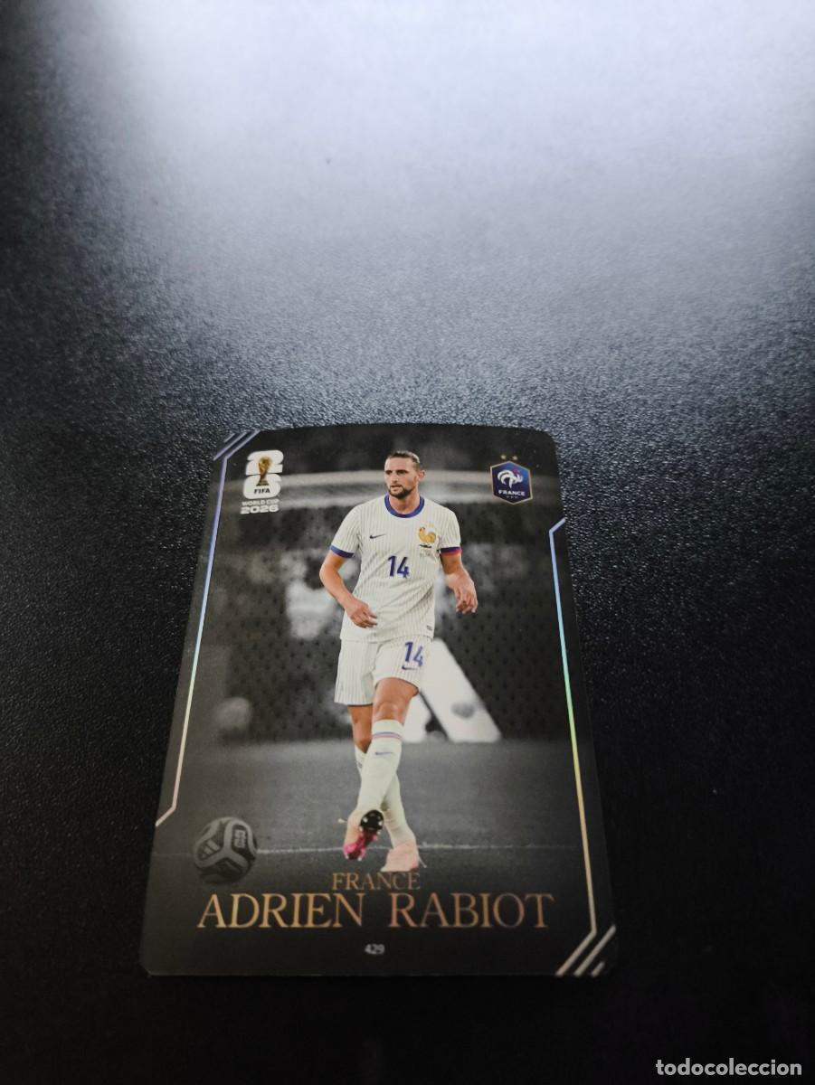 Cromos de f&uacute;tbol: 429 Adrien Rabiot FRANCIA FRANCE PANINI KAYOU FIFA WORLD CUP MUNDIAL 2026 N LIGA ESTE MGK