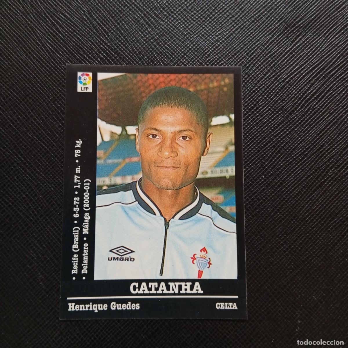 Cromos de f&uacute;tbol: CATANHA CELTA PANINI 00 01 CROMO FUTBOL LIGA 2000 2001 - SIN PEGAR - A31 PG253 ULTIMO FICHAJE