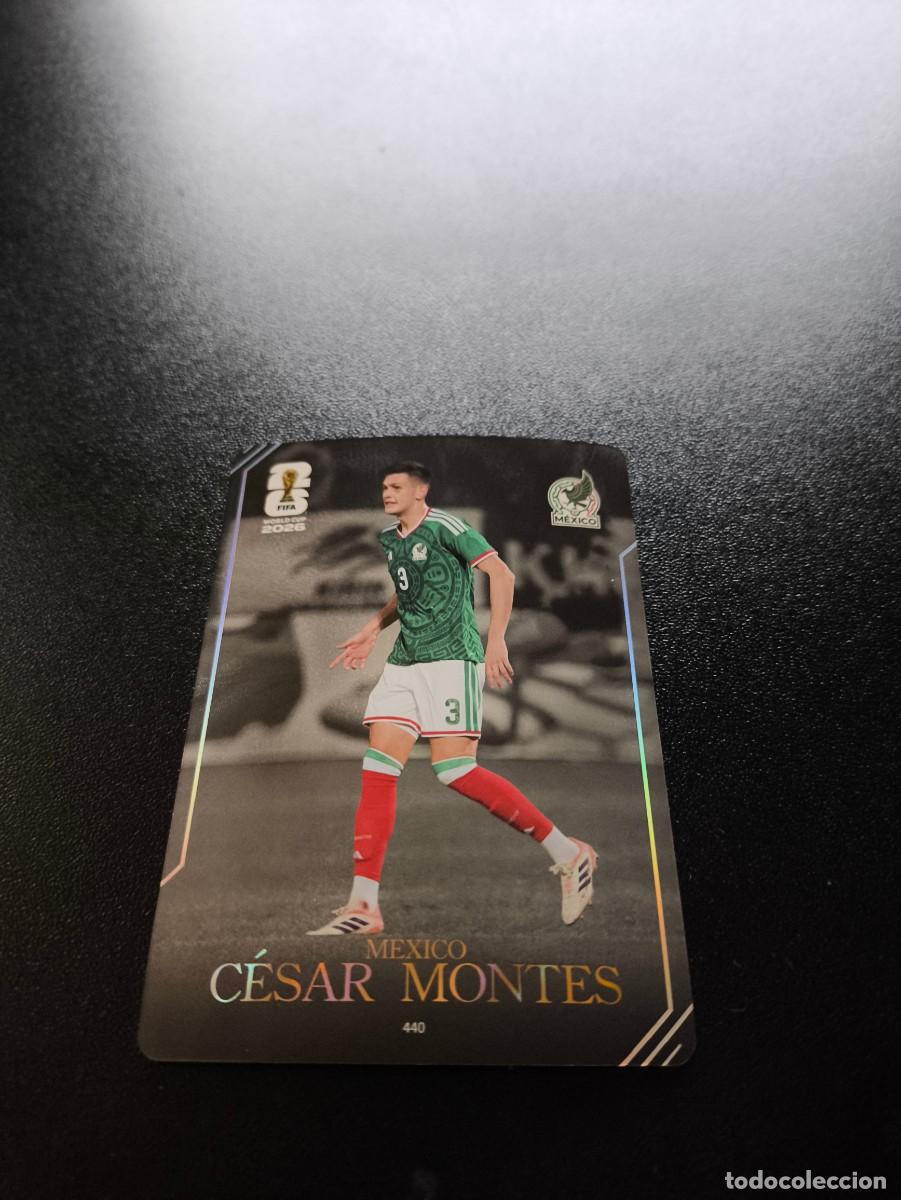 Figurine di Calcio: 440 C&eacute;sar Montes MEXICO PANINI KAYOU FIFA WORLD CUP MUNDIAL 2026 N LIGA ESTE MGK