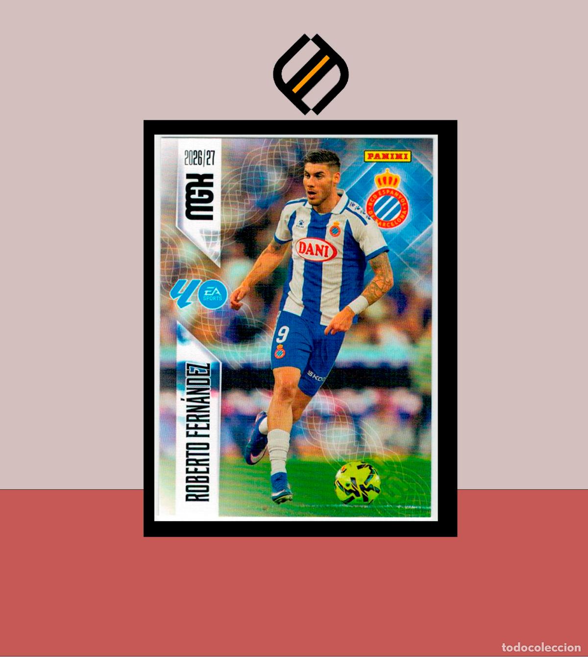 Cromos de f&uacute;tbol: MEGACRACKS 2026 2027 26 27 PANINI N&ordm; 178 ROBERTO FERN&Aacute;NDEZ ESPANYOL ESPA&Ntilde;OL COLECCI&Oacute;N ALB&Uacute;M MGK