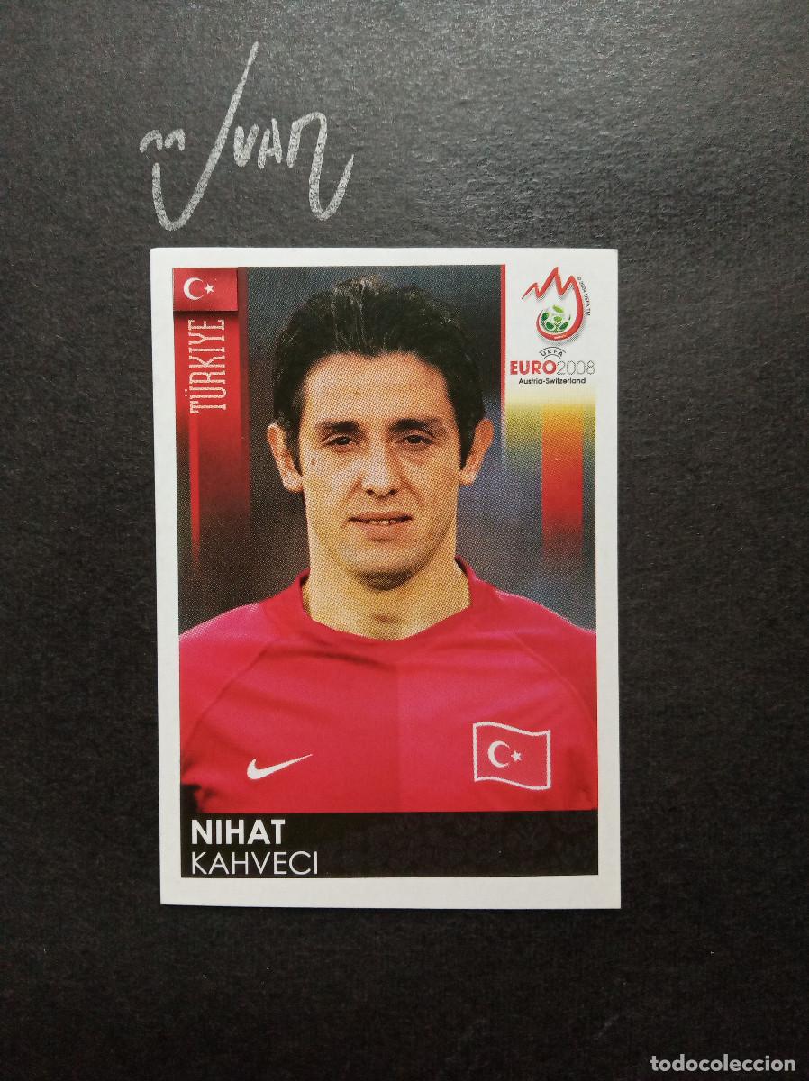 Cromos de f&uacute;tbol: N&ordm; 146 NIHAT KAHVECI TURQUIA REAL SOCIEDAD VILLARREAL ⚽ PANINI &reg; UEFA EURO 2008 08 SIN PEGAR NUNCA