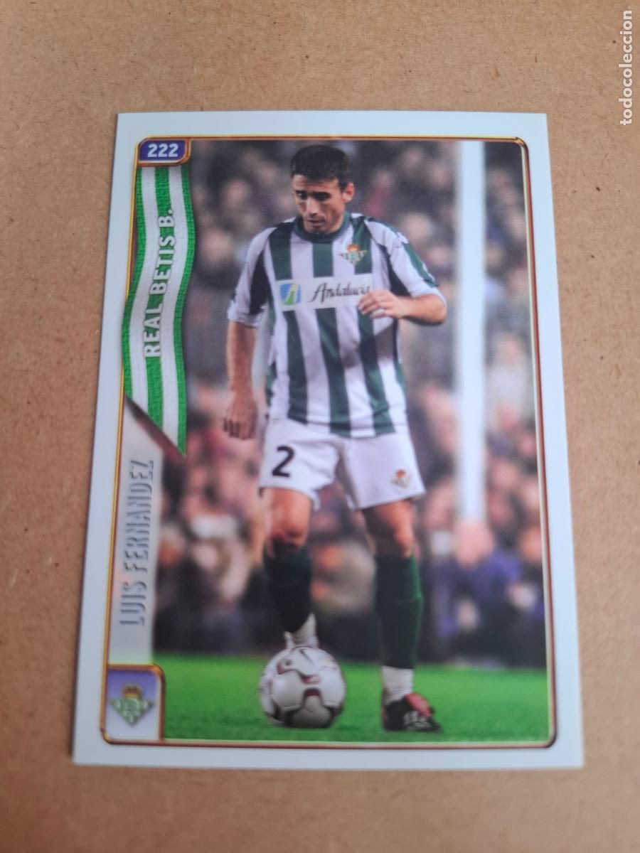 Cromos de f&uacute;tbol: MUNDICROMO 2004 2005 04 05 - 222 LUIS FERN&Aacute;NDEZ - REAL BETIS