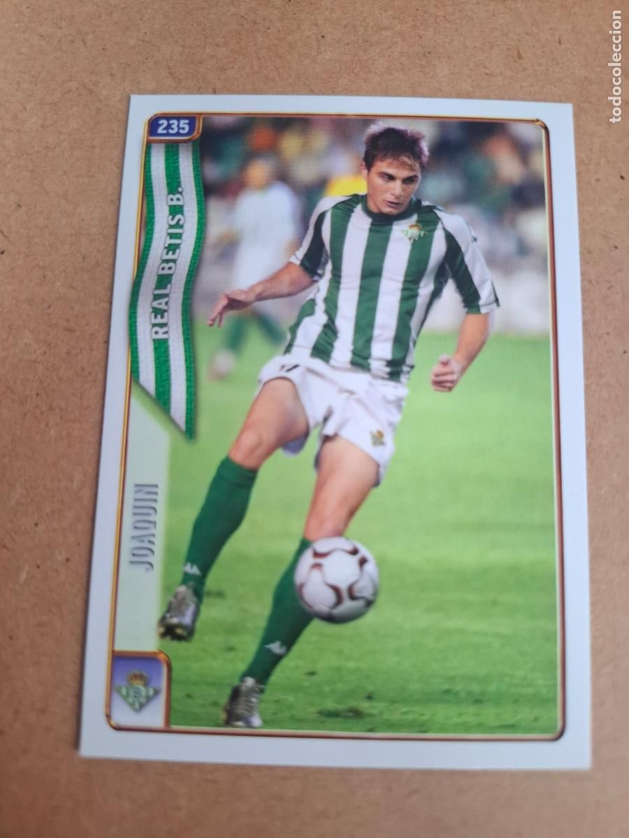 Cromos de f&uacute;tbol: MUNDICROMO 2004 2005 04 05 - 235 JOAQUIN - REAL BETIS