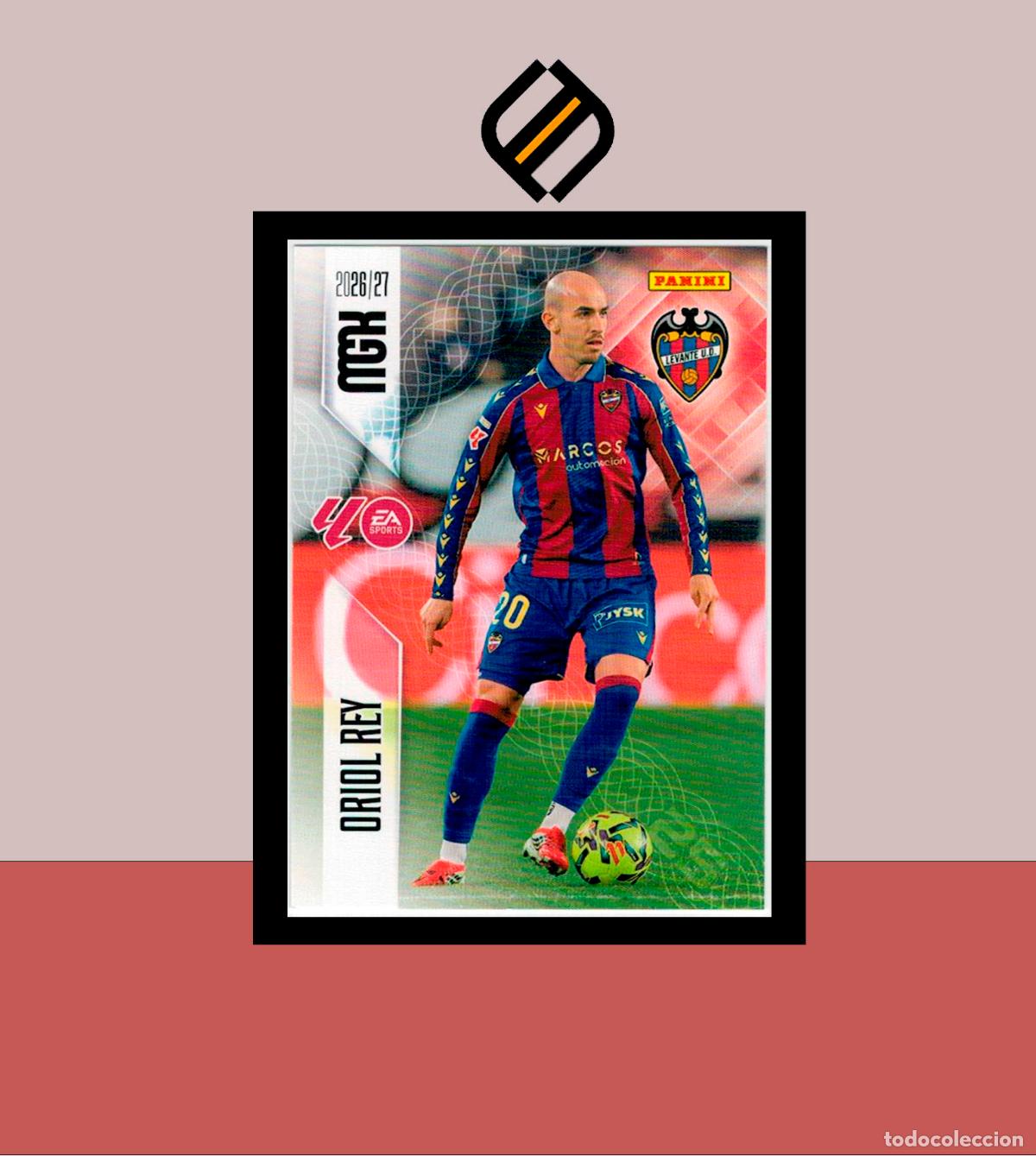 Cromos de f&uacute;tbol: MEGACRACKS 2026 2027 26 27 PANINI N&ordm; 207 ORIOL REY LEVANTE COLECCI&Oacute;N ALB&Uacute;M MGK