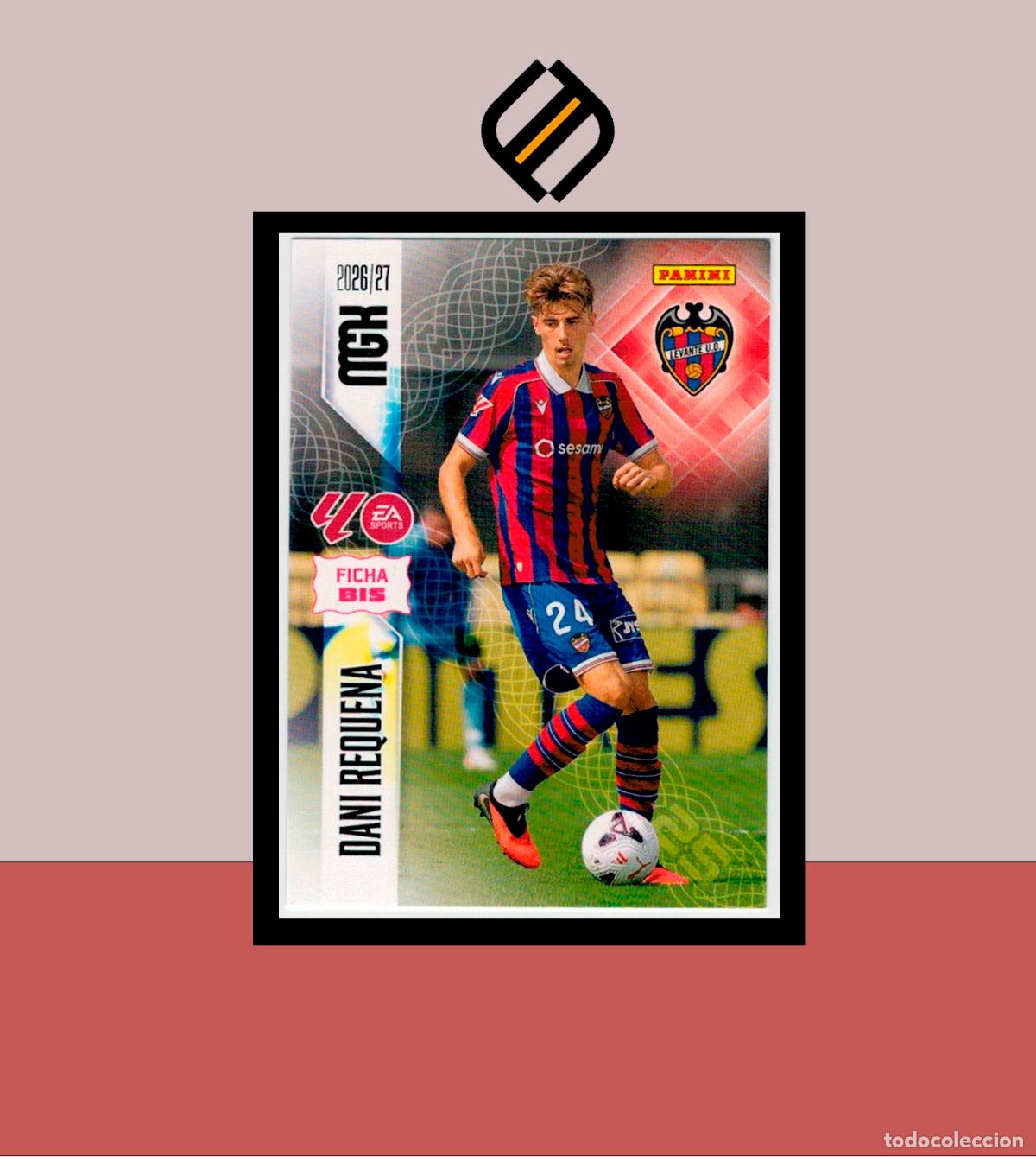 Cromos de f&uacute;tbol: MEGACRACKS 2026 2027 26 27 PANINI N&ordm; 208 BIS DANI REQUENA LEVANTE COLECCI&Oacute;N ALB&Uacute;M MGK 2 EDICI&Oacute;N