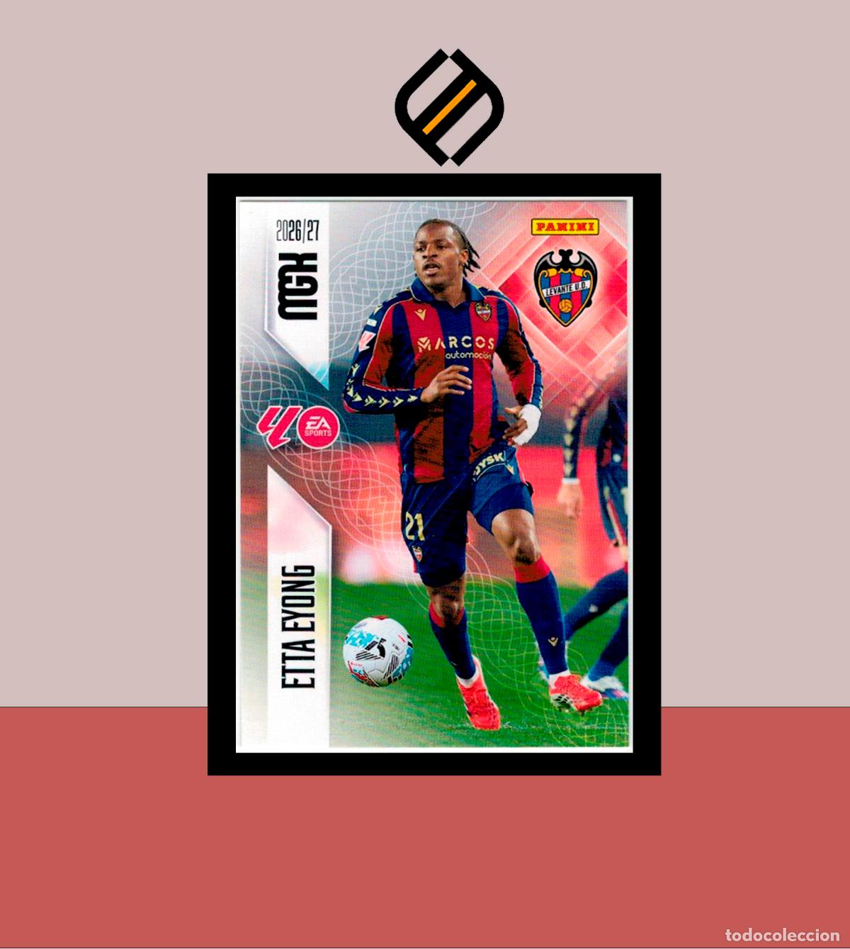 Cromos de f&uacute;tbol: MEGACRACKS 2026 2027 26 27 PANINI N&ordm; 216 ETTA EYONG LEVANTE COLECCI&Oacute;N ALB&Uacute;M MGK